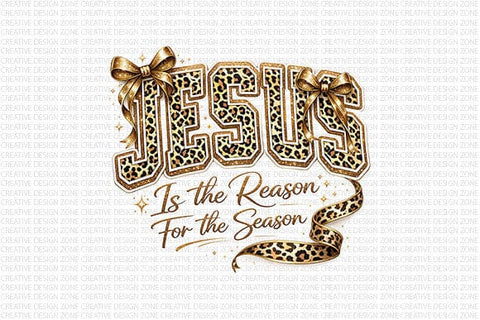 Jesus Is The Reason PNG Leopard Bow Christian Christmas Design SVG BillahCrafts 