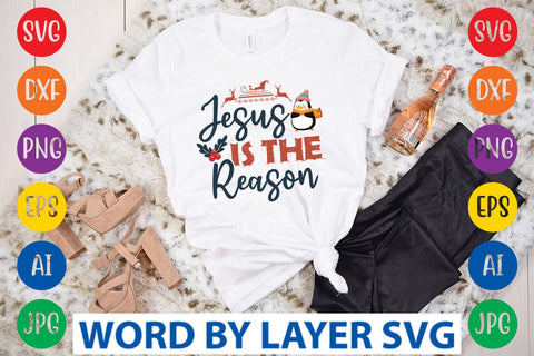 Jesus Is The Reason svg design SVG Rafiqul20606 