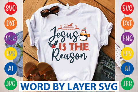 Jesus Is The Reason svg design SVG Rafiqul20606 