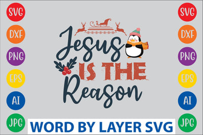 Jesus Is The Reason svg design SVG Rafiqul20606 