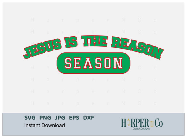 Jesus is the Reason SVG PNG Cut EPS File SVG HarperNCo 