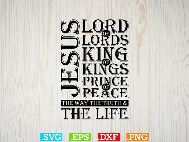 JESUS LORD OF LORDS KING OF KINGS Svg, Bible Verse Svg, Religious Svg, Jesus Svg, God Svg SVG Creativeart88 