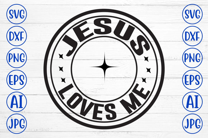 Jesus Loves Me SVG Cut File SVG Syaman 