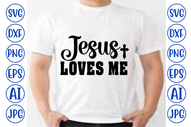 Jesus Loves Me SVG SVG Syaman 