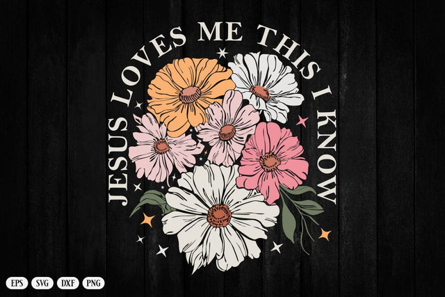 Jesus Loves Me This I know Svg Png, Bible verse svg, Christian SVG SVG DesignDestine 