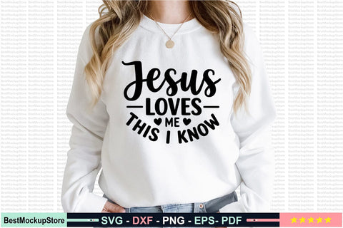 Jesus Loves Me This I Know SVG SVG Craftlabsvg24 