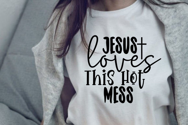 Jesus Loves This Hot Mess SVG nirmal108roy 