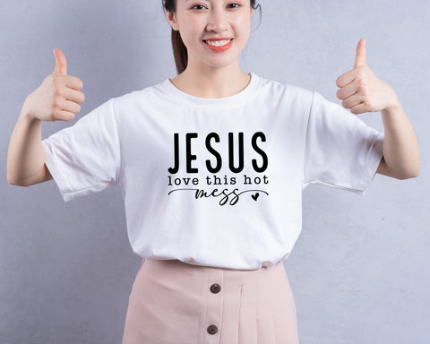 Jesus Loves This Hot Mess Svg Png, Christian Svg, Hot Mess Svg, You Matter Svg, Religious Svg, Faith Svg, Self Love Svg, Love Like Jesus Svg SVG DesignDestine 