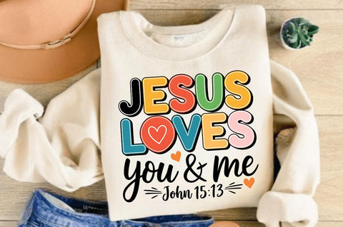 Jesus Loves You and Me PNG Christian Sublimation Design Sublimation Regulrcrative 