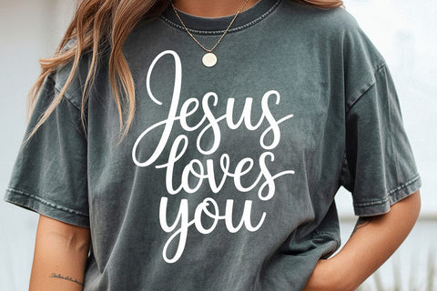 Jesus loves you svg cut file, christian quotes svg, bible verses svg SVG DesignDestine 