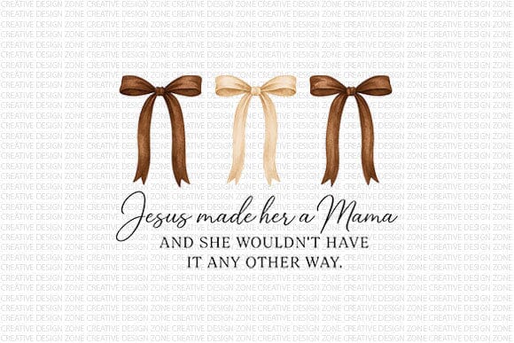 Jesus Made Her a Mama PNG Christian Motherhood Faith Design SVG BillahCrafts 