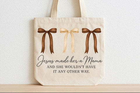 Jesus Made Her a Mama PNG Christian Motherhood Faith Design SVG BillahCrafts 