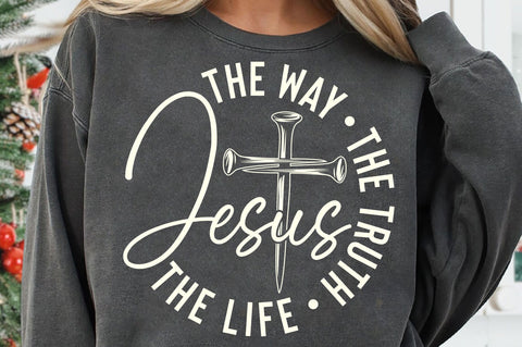 Jesus The Way The Truth The Life SVG PNG, Jesus SVG PNG SVG SVG Studio 