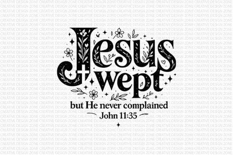 Jesus Wept PNG Bible Verse John 11:35 SVG BillahCrafts 