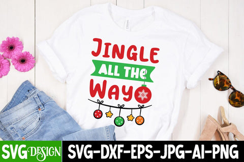 Jingle All The Way SVG Cut File, Jingle All The Way SVG Design, Jingle All The Way SVG Quotes, Christmas SVG Quotes, Merry Christmas SVG Design, Christnmas Sublimation PNG SVG BlackCatsMedia 