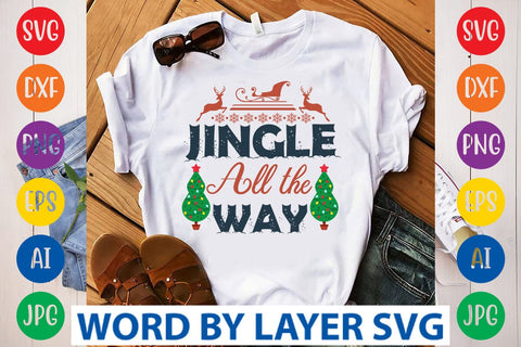 Jingle All The Way svg design SVG Rafiqul20606 