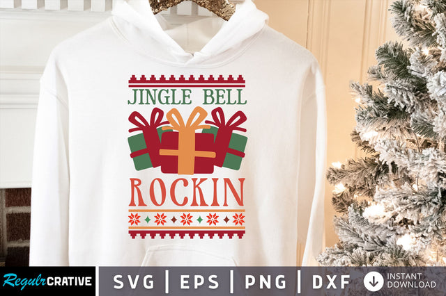 Jingle bell rockin SVG design SVG Regulrcrative 