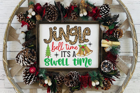 Jingle Bell Time It's a Swell Time PNG Sublimation Sublimation CraftLabSVG 