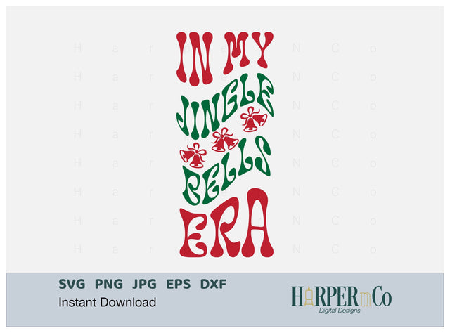 Jingle Bells Era SVG PNG Cut EPS File SVG HarperNCo 
