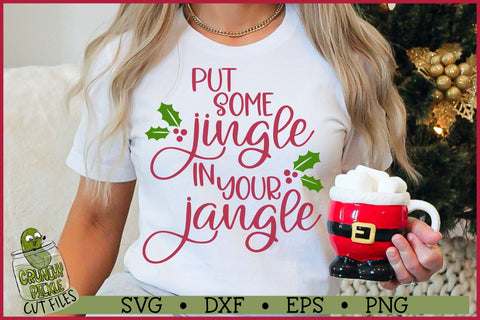 Jingle in Your Jangle Christmas SVG File SVG Crunchy Pickle 
