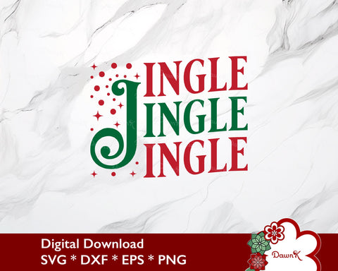 Jingle Jingle Jingle SVG - Christmas Cut File SVG DawnKDesigns 