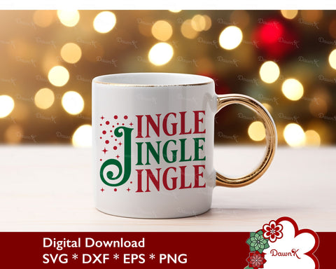 Jingle Jingle Jingle SVG - Christmas Cut File SVG DawnKDesigns 