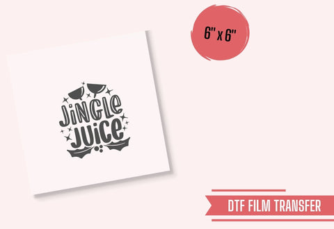 Jingle Juice Iron-On Transfer Physical So Fontsy T-Shirt Iron-On Transfer Shop