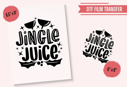 Jingle Juice Iron-On Transfer Physical So Fontsy T-Shirt Iron-On Transfer Shop
