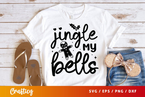 Jingle my bells SVG Design SVG Designangry 