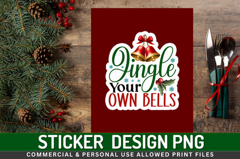 Jingle your own Sticker Design Sublimation Regulrcrative 