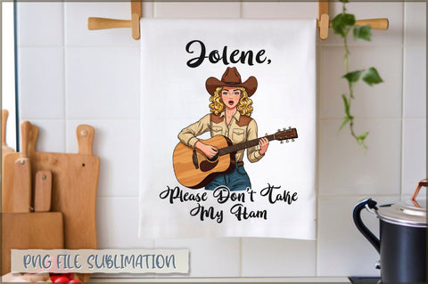 Jolene, please don't take my ham Towel Sublimation Shetara Begum 