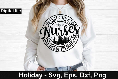 Jolliest bunch of nurses this side of the nuthouse svg, Christmas nurse t shirt, Holiday nurse svg, Christmas svg, Cut files, Christmas Cricut, Christmas Holiday, Svg, T-shirt, T-shirt svg, USA holiday svg, Craft SVG Isabella Machell 