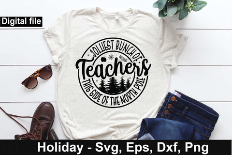 Jolliest bunch of teachers this side of the north pole, Christmas teacher t shirt, teacher gift shirt, funny teacher svg, christmas svg, christmas tree svg SVG Isabella Machell 