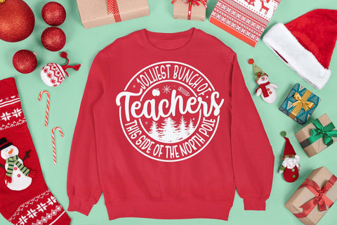 Jolliest bunch of teachers this side of the north pole, Christmas teacher t shirt, teacher gift shirt, funny teacher svg, christmas svg, christmas tree svg SVG Isabella Machell 