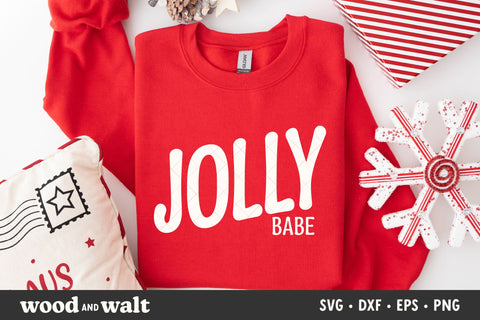 Jolly Babe SVG | Christmas Shirt SVG SVG Wood And Walt 