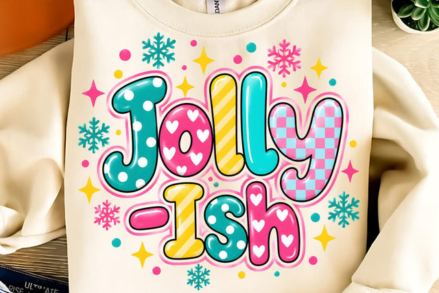 Jolly Ish PNG, Funny Christmas PNG Sublimation DesignPlante 503 
