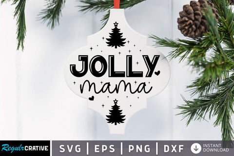 Jolly mama SVG Design SVG Regulrcrative 