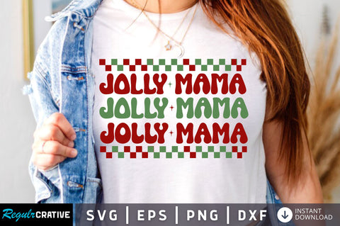 Jolly mama SVG Design SVG Regulrcrative 