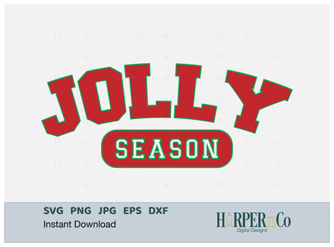 Jolly Season SVG PNG Cut EPS File SVG HarperNCo 