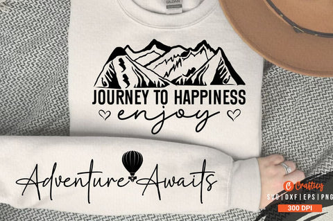 Journey to happiness enjoy Sleeve SVG Design SVG Designangry 