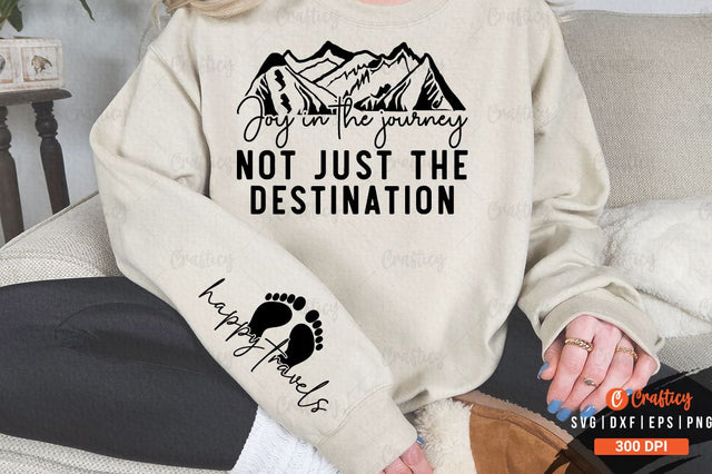 Joy in the journey not just the destination Sleeve SVG Design SVG Designangry 