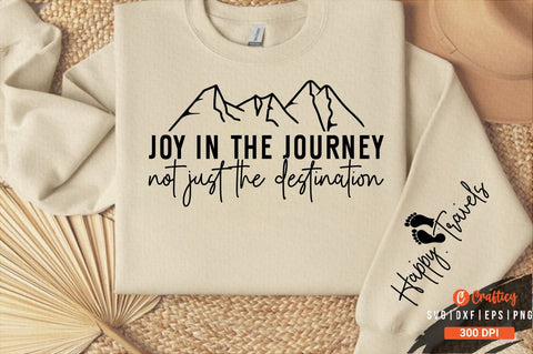Joy in the journey not just the destination Sleeve SVG Design SVG Designangry 