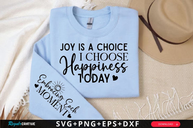 Joy is a Choice I Choose Happiness Today Sleeve SVG Design, Christian Sleeve SVG, Faith SVG Design, Jesus Sleeve SVG, Religious Sleeve SVG SVG Regulrcrative 