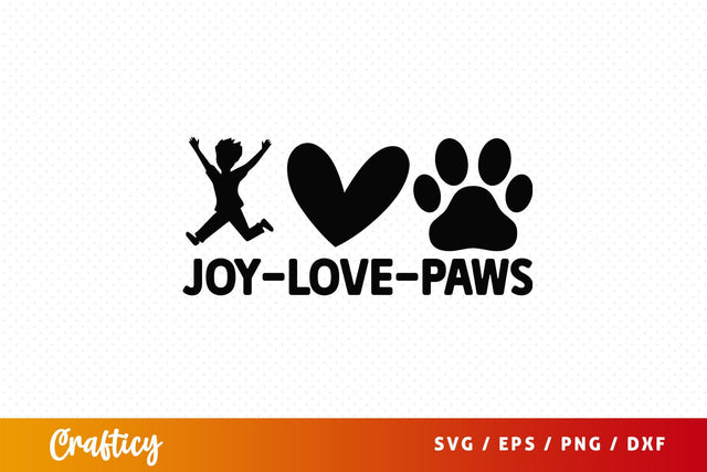 Joy love paws SVG Design SVG Designangry 