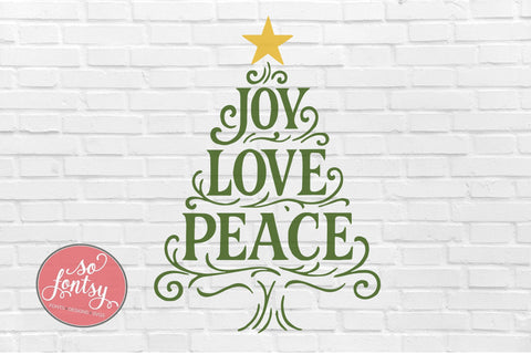 Joy Love Peace Tree SVG Cut File for Cricut & Silhouette | Christmas Holiday SVG So Fontsy VIP Design Shop 