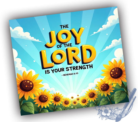 Joy Of The Lord, Christian Tumbler, 20oz Tumbler Wrap, Strength In The Lord, Faith Based Gifts, Inspirational Drinkware, Bible Verse Tumbler Sublimation ToriDesigns 