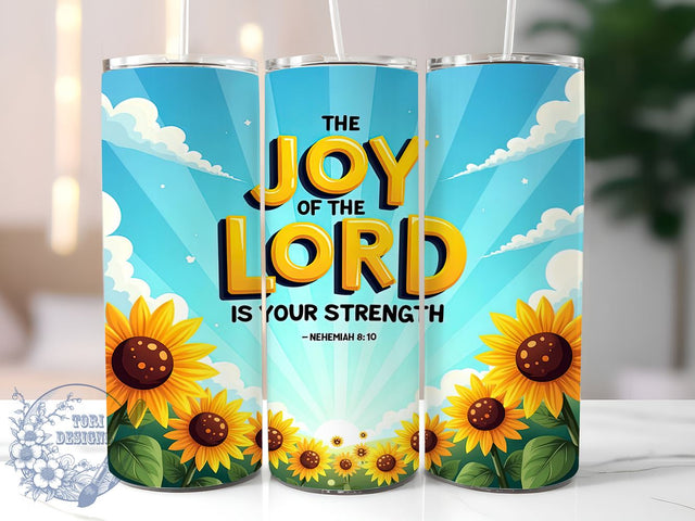 Joy Of The Lord, Christian Tumbler, 20oz Tumbler Wrap, Strength In The Lord, Faith Based Gifts, Inspirational Drinkware, Bible Verse Tumbler Sublimation ToriDesigns 