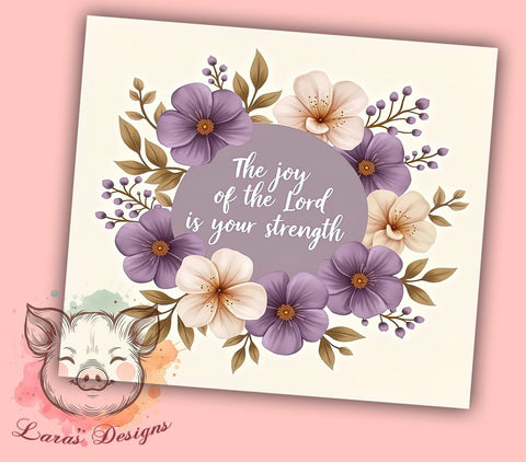 Joy of The Lord Tumbler, Bible Verse Drinkware, Christian Gift, Inspirational Mug, Faith-Based Tumbler, Motivational Sublimation, 20oz Tumbler Wrap Sublimation Lara' s Designs 