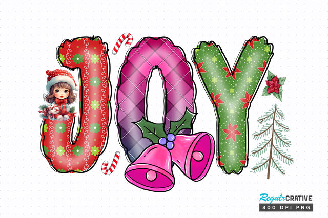 Joy PNG Design Sublimation Regulrcrative 