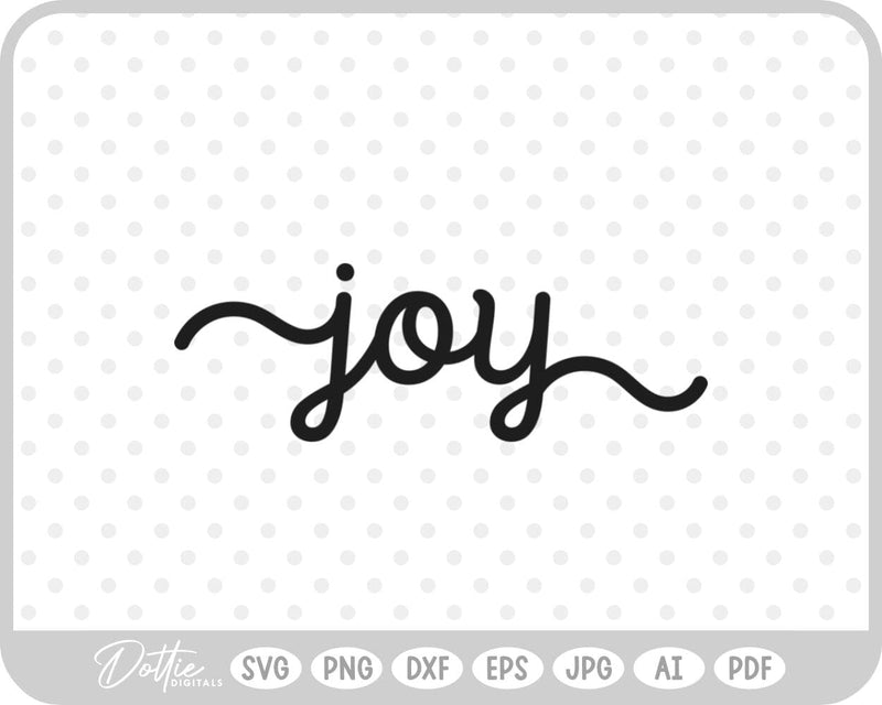 Joy SVG DottieDigitals 